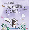 Mis Kokulu Kokarca Bebek Masal Kitabı Ezo Sunal