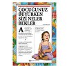 Çocuğunuz Büyürken Sizi Neler Bekler