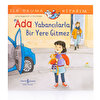 Ada Yabancılarla Bir Yere Gitmez