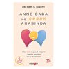 Anne Baba Çocuk Arasında