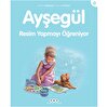 Ayşegül 46: Resim Yapmayı Öğreniyor