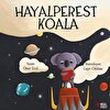 Hayalperest Koala Bebek Masal Kitabı Onur Erol