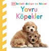Dk Bebek Dokun Ve Hisset Serisi - Yavru Köpekler