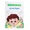 Eğlenceli Boyama - Dünyamız