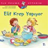 Elif Krep Yapıyor