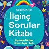 İLGİNÇ SORULAR KİTABI - LACİVERT - HAYVANLAR, BÖCEKLER, ORMAN, KUŞLAR, DENİZ
