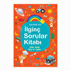 İLGİNÇ SORULAR KİTABI - TURUNCU - ÇİFTLİK, MUTFAK, UZAY, EV, TAŞITLAR