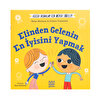 Küçük İnsanlar İçin Büyük Sözler: Elinden Gelenin En İyisini Yapmak
