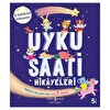 UYKU SAATİ HİKAYELERİ - 5 DAKİKALIK HİKAYELER