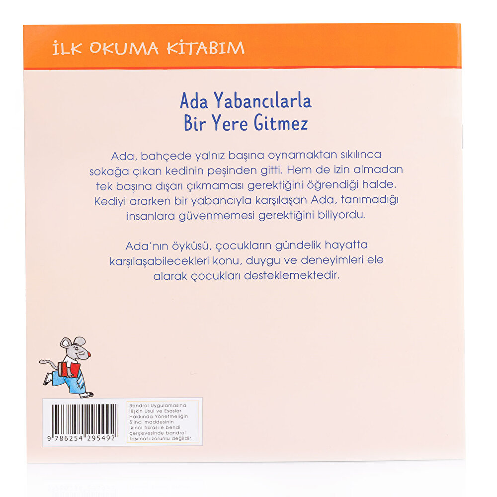 Ada Yabancılarla Bir Yere Gitmez