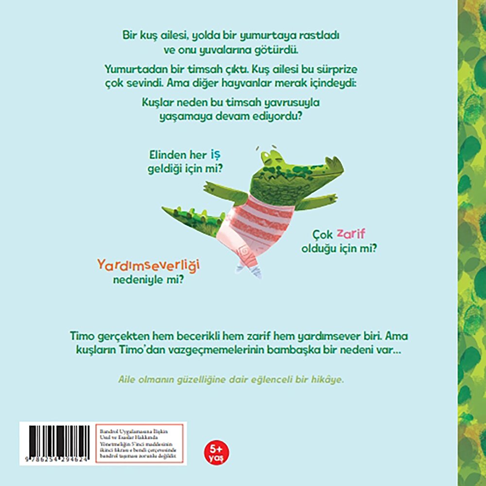 Ailenizin Timsahı Timo