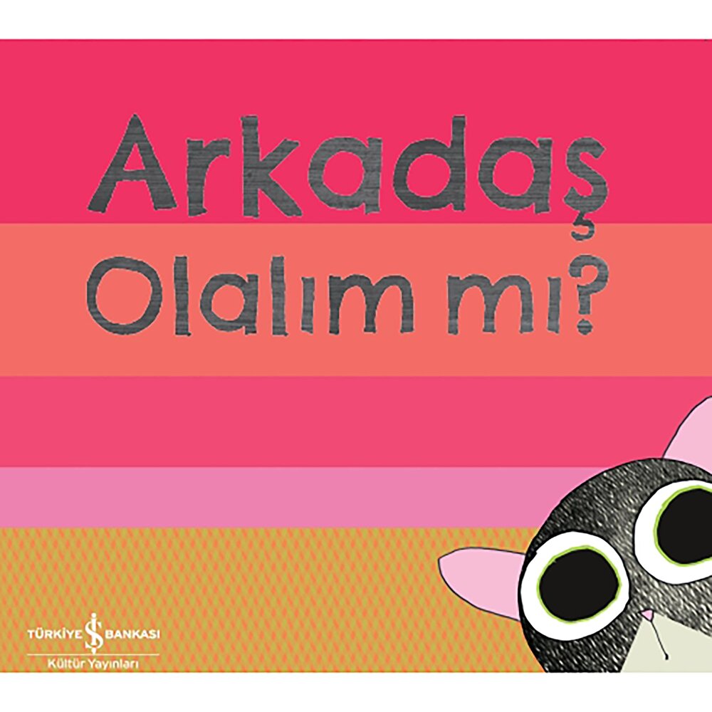 Arkadaş Olalım Mı?