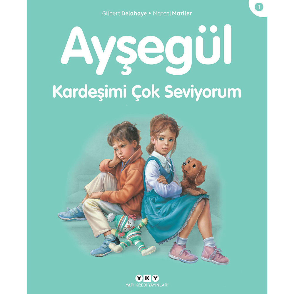 Ayşegül 01: Kardeşimi Çok Seviyorum