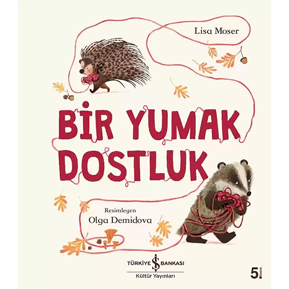 Bir Yumak Dostluk