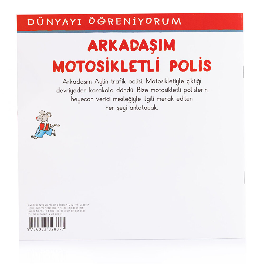 Dünyayı Öğreniyorum – Arkadaşım Motosikletli Polis