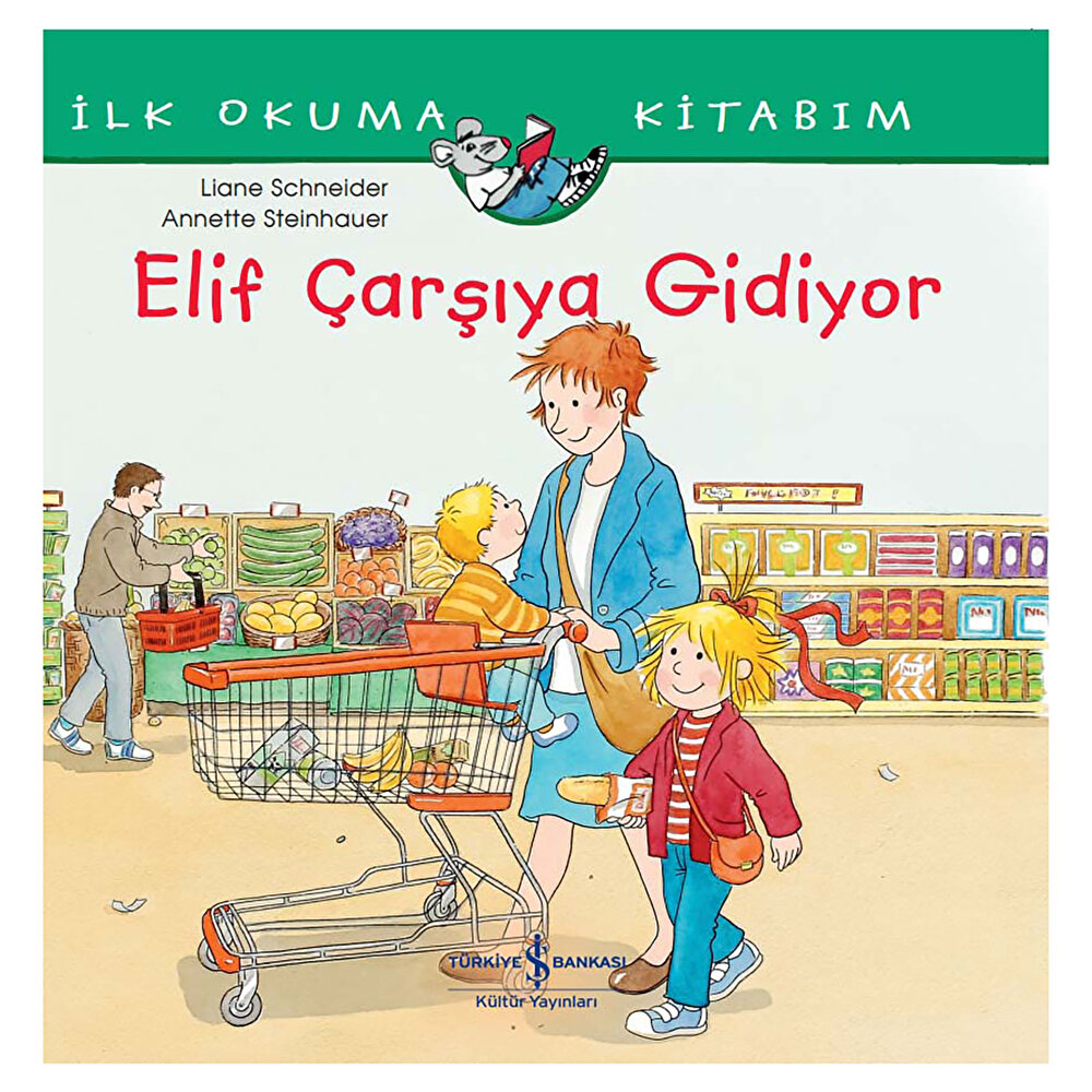 Elif Çarşıya Gidiyor