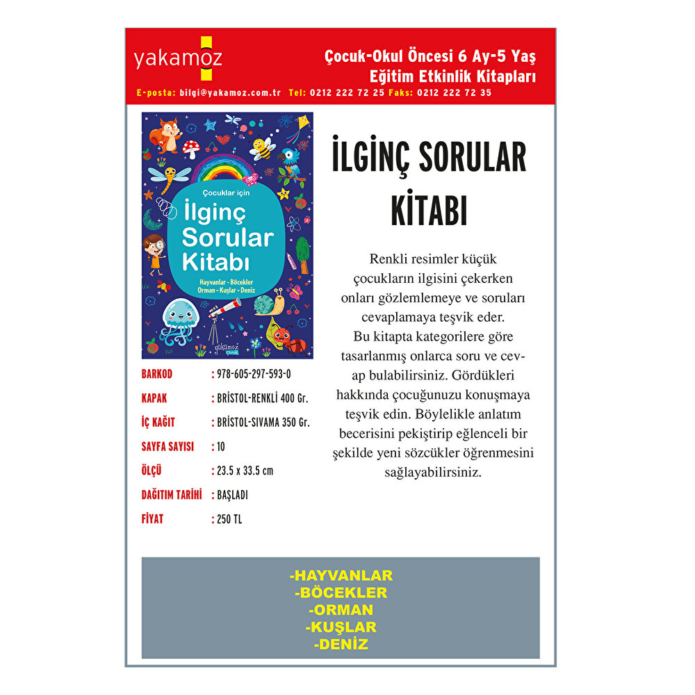 İLGİNÇ SORULAR KİTABI - LACİVERT - HAYVANLAR, BÖCEKLER, ORMAN, KUŞLAR, DENİZ