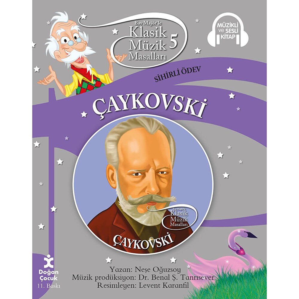 Klasik Müzik Masalları : Çaykovski