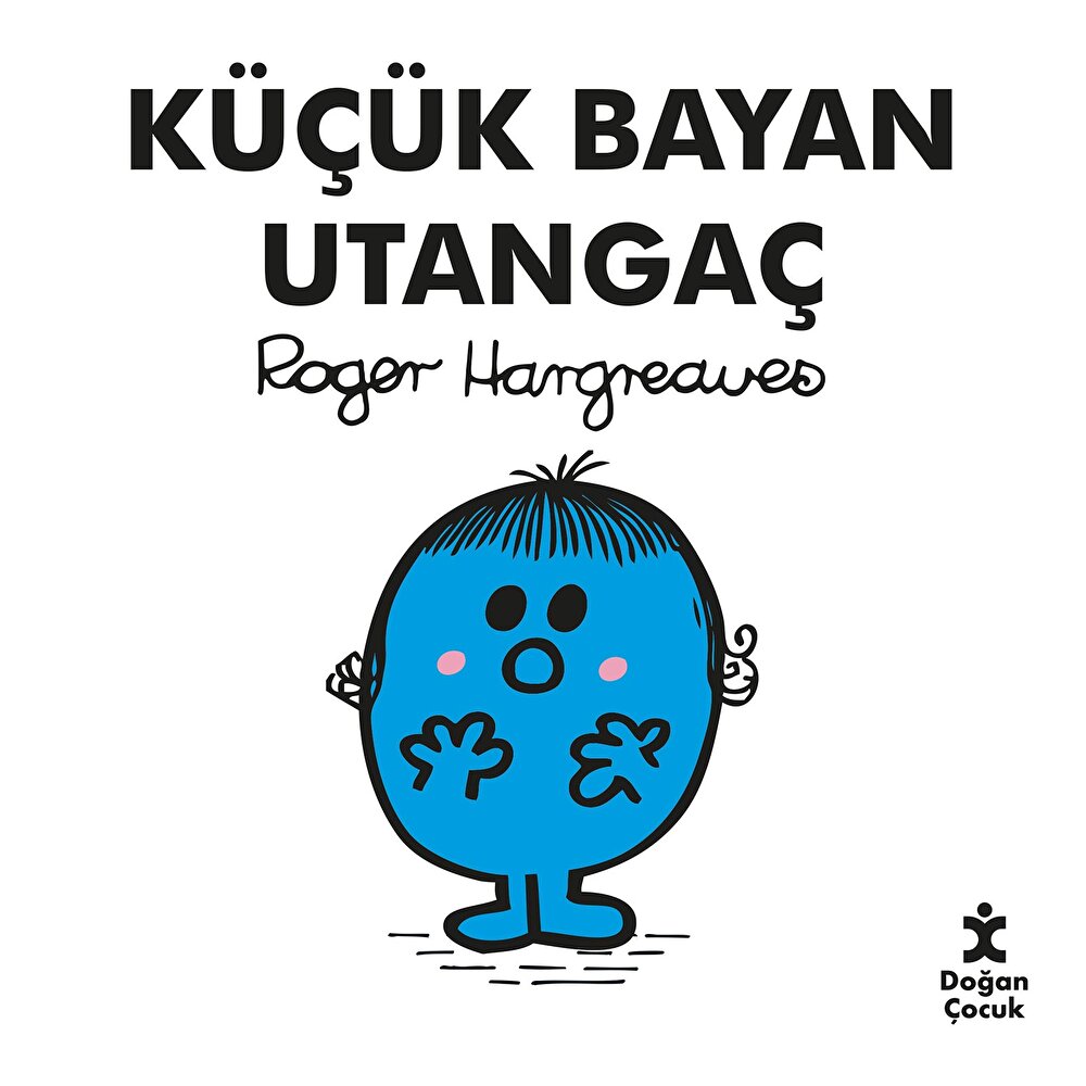 KÜÇÜK BAYAN UTANGAÇ