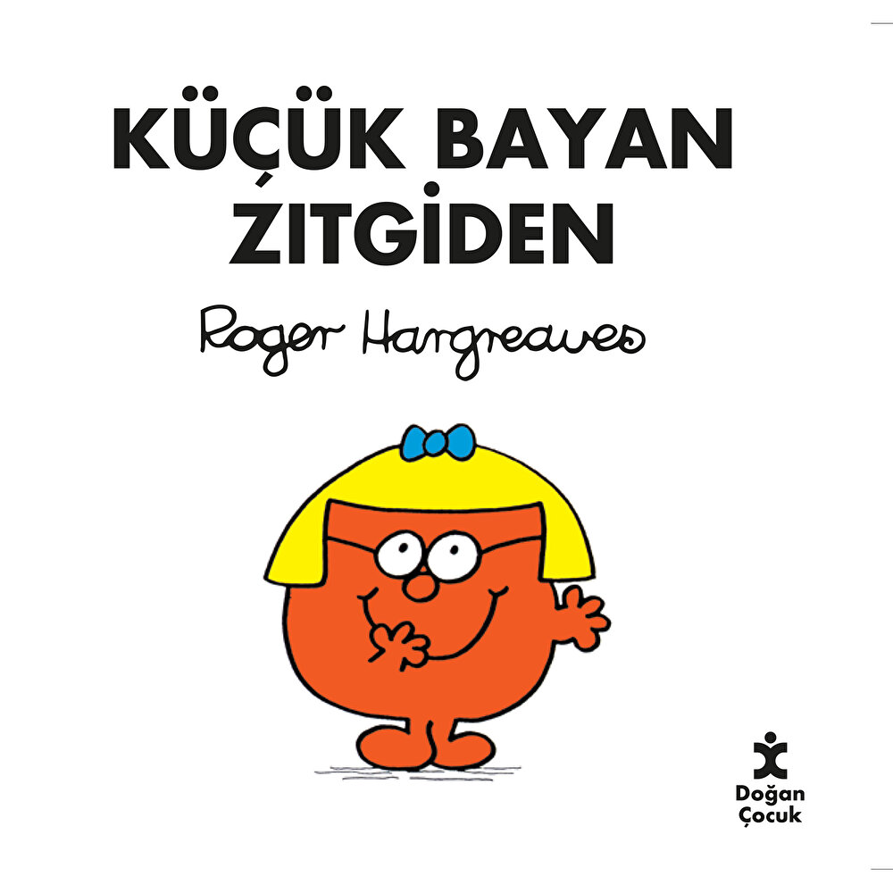 KÜÇÜK BAYAN ZITGİDEN