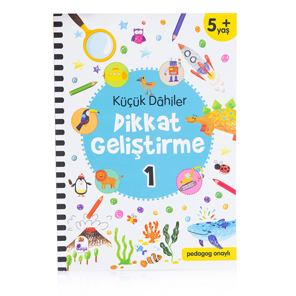 Küçük Dahiler Dikkat Geliştirme 1 – 5+ Yaş (Pedagog Onaylı)