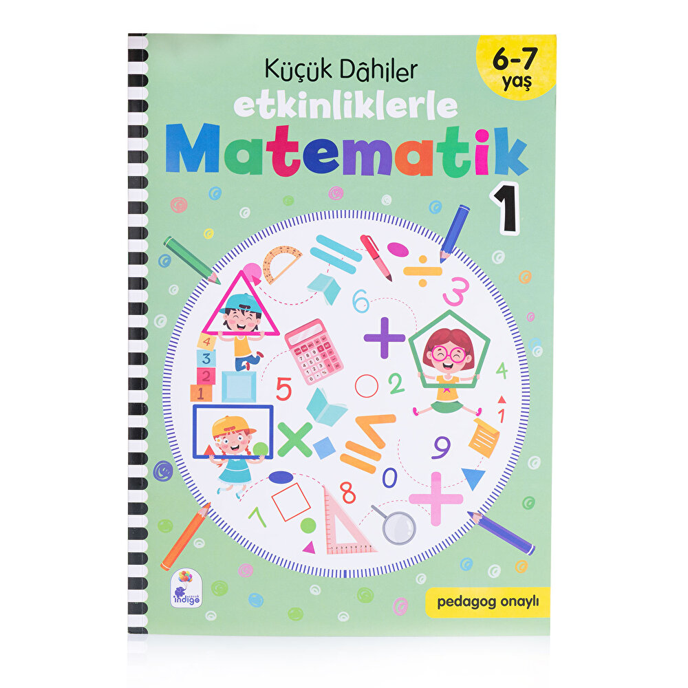Küçük Dahiler Etkinliklerle Matematik 6-7 Yaş 1. Kitap