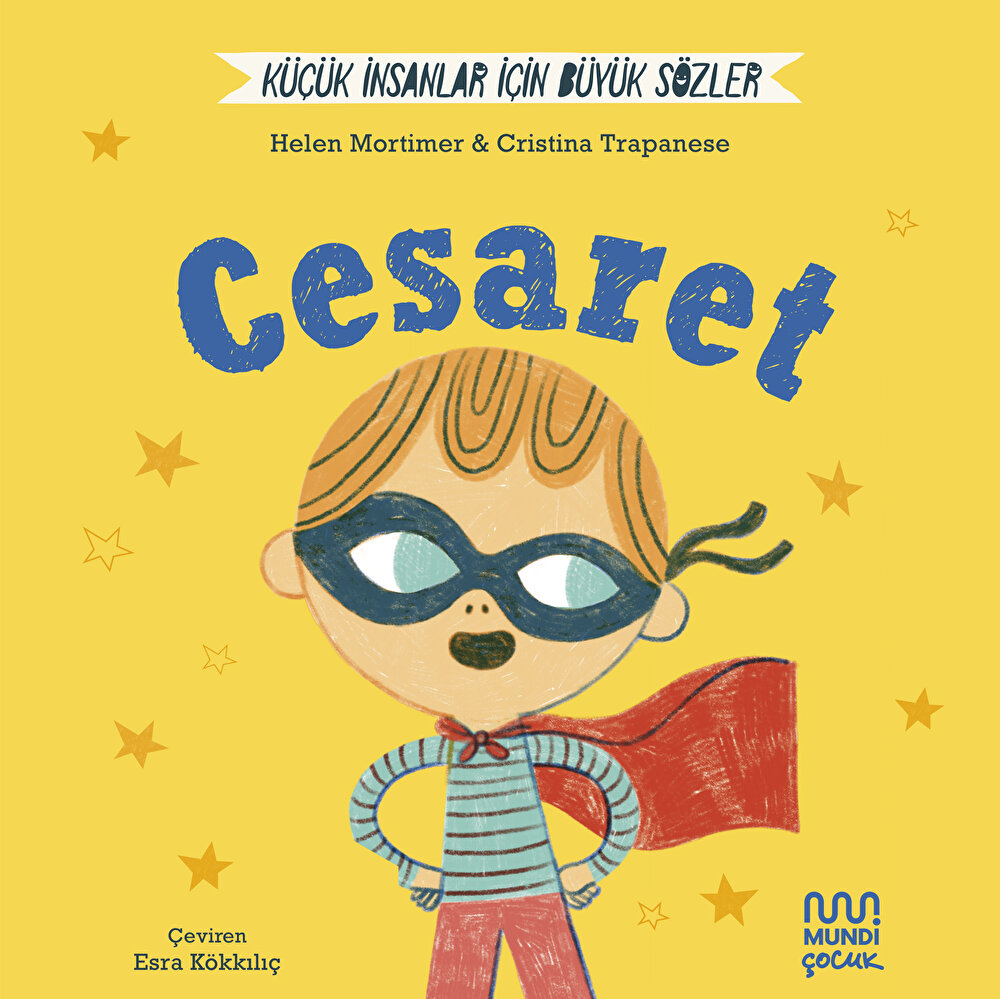 Küçük İnsanlar İçin Büyük Sözler: Cesaret