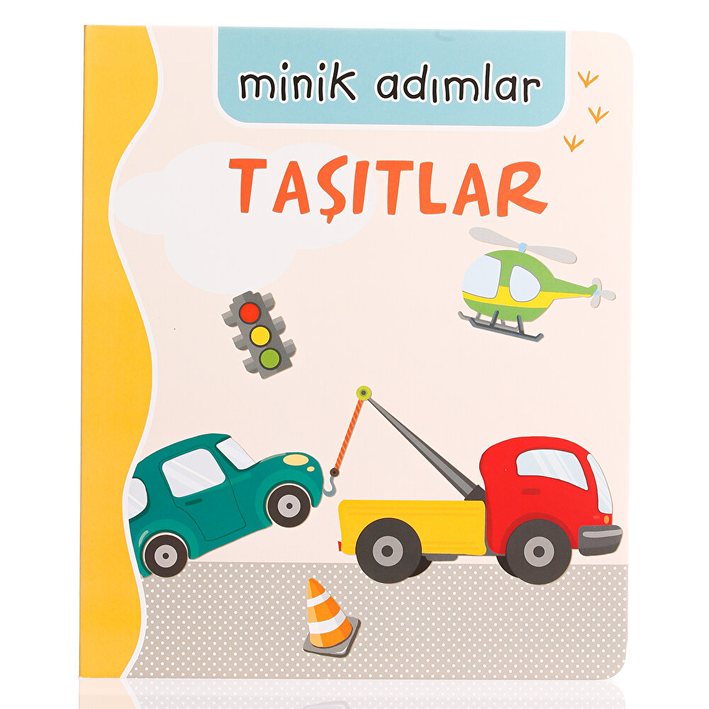 Minik Adımlar Serisi Taşıtlar Eğitici Bebek Kitabı