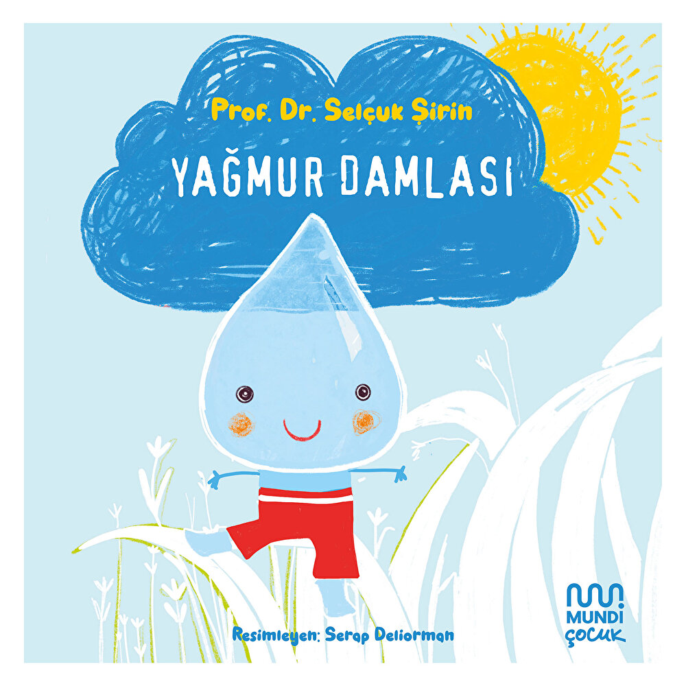 Prof. Dr. Selçuk Şirin Bebek Kitaplığı Yağmur Damlası