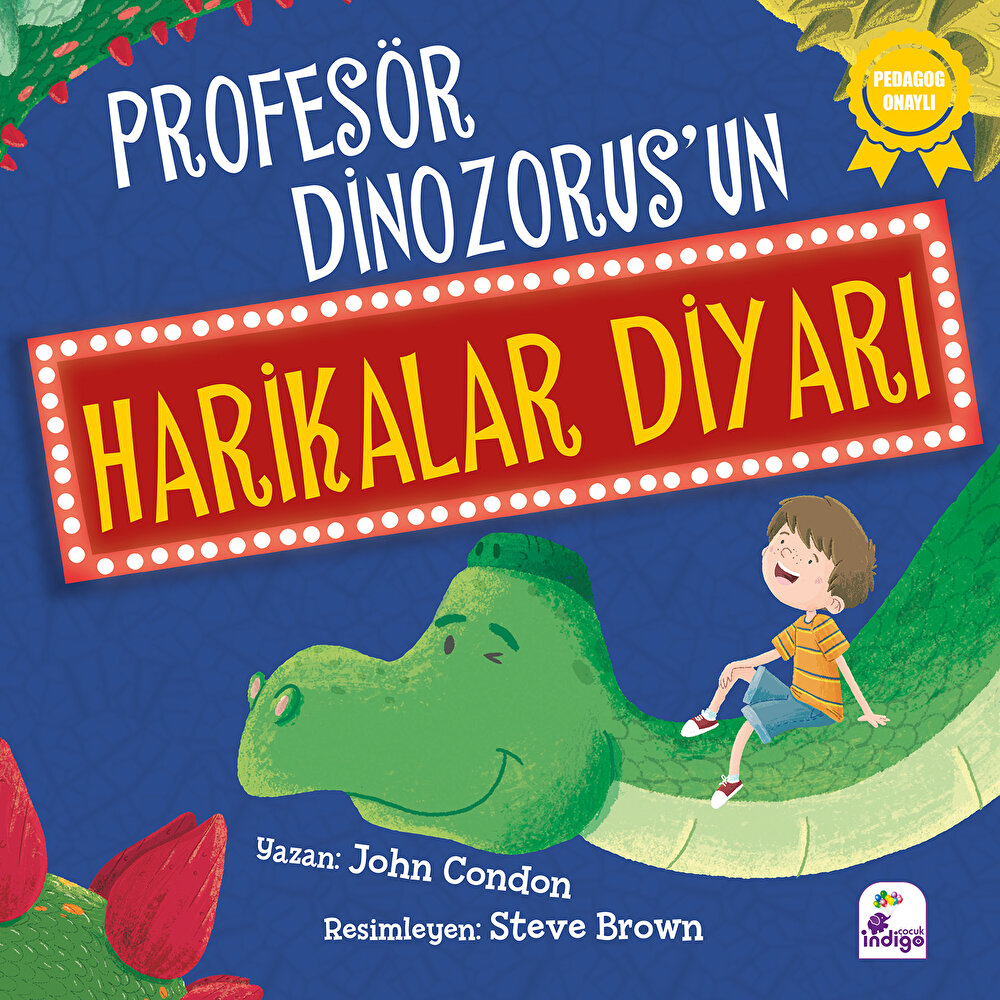 Profesör Dinozorus’un Harikalar Diyarı