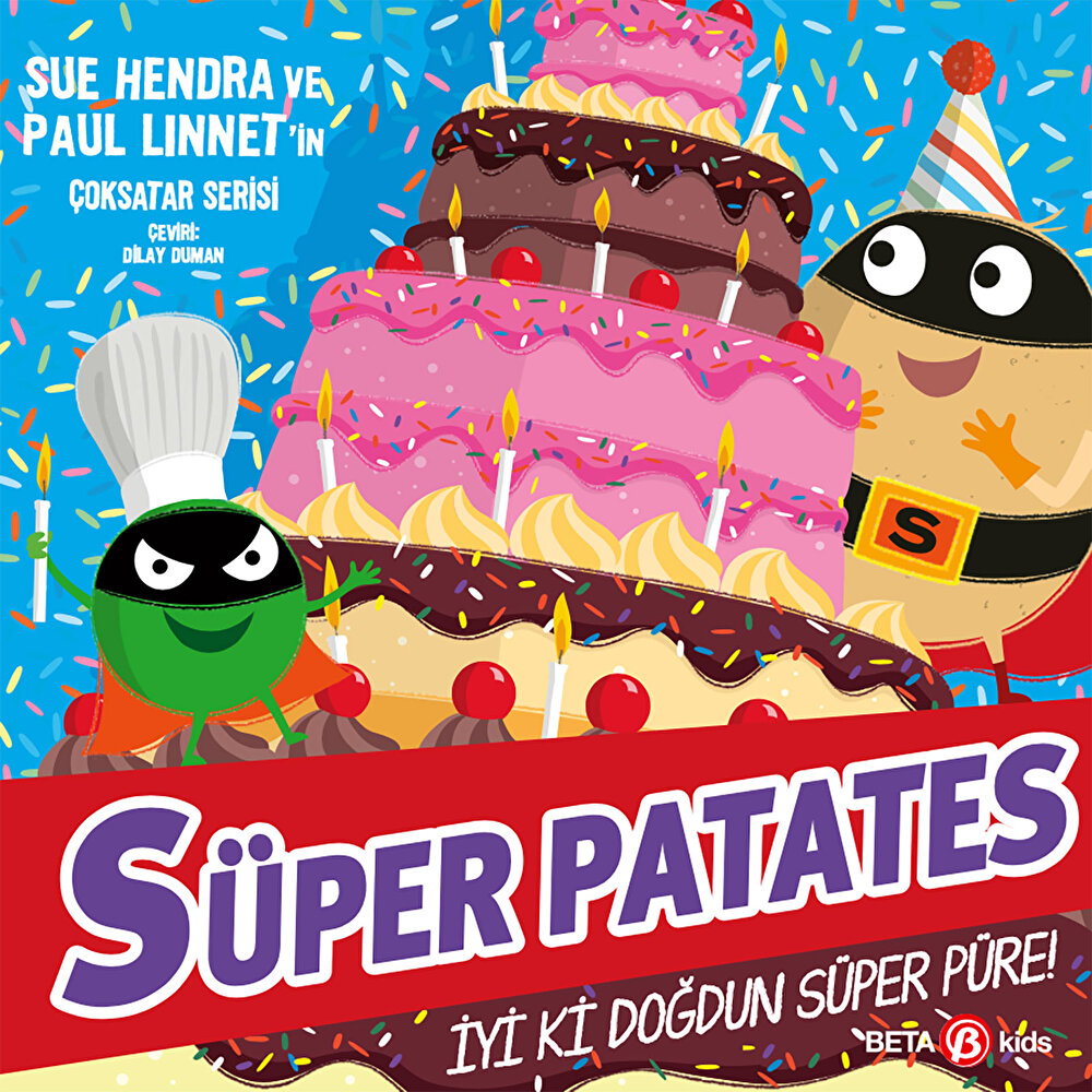 Süper Patates İyi Ki Doğdun Süper Püre!