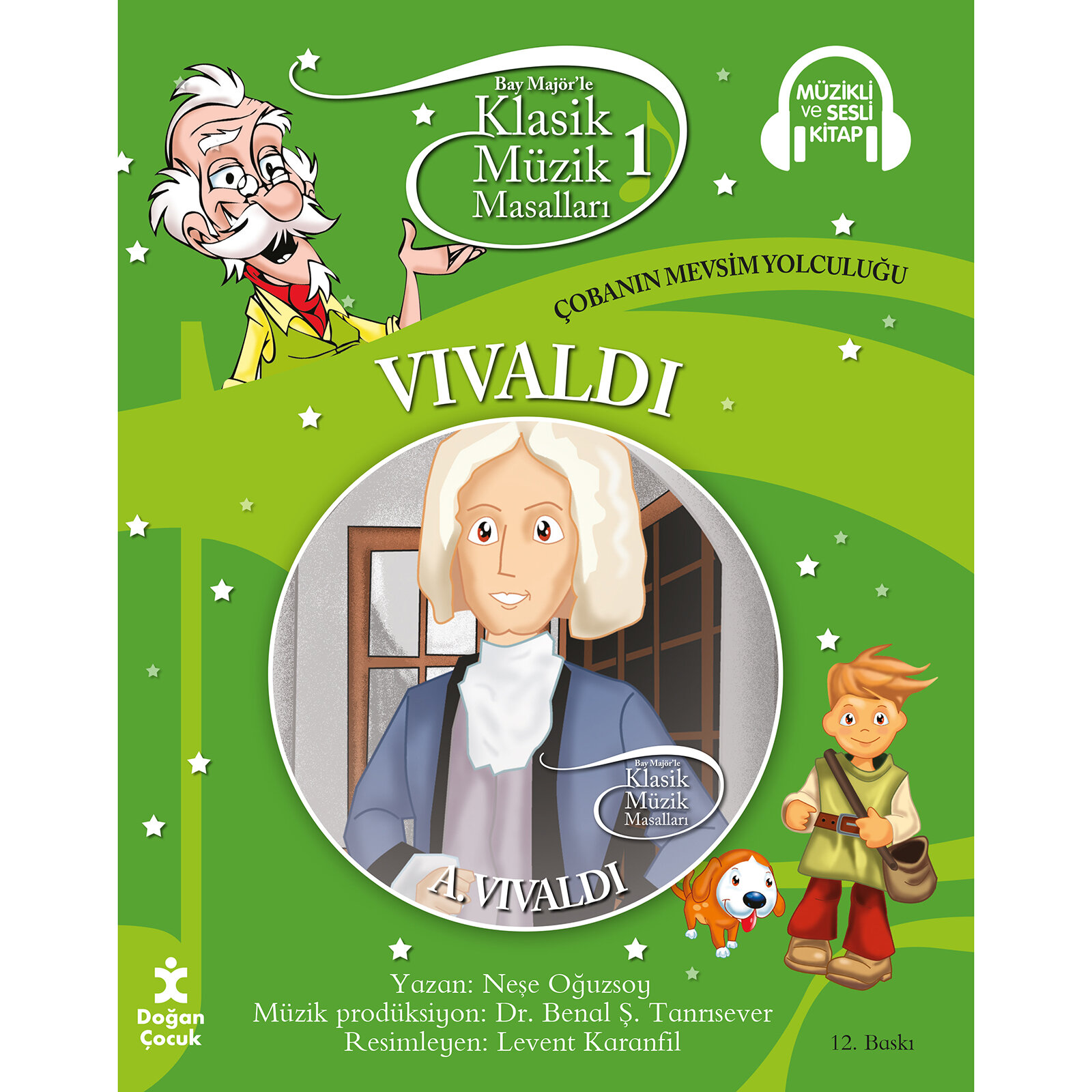 KLASİK MÜZİK MASALLARI : VIVALDI -SC KLASİK MÜZİK MASALLARI : VIVALDI -SC