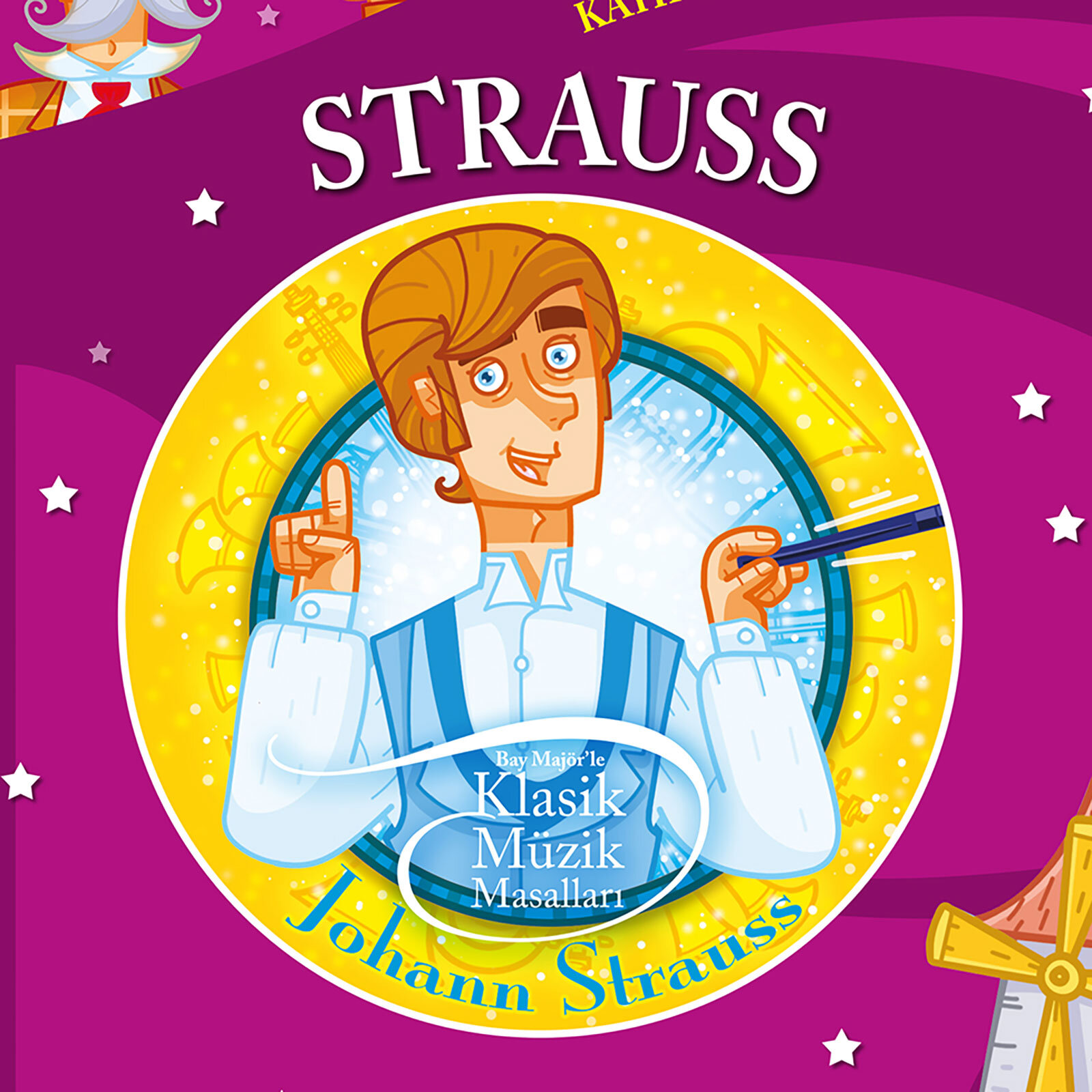 KLASİK MÜZİK MASALLARI : STRAUSS-SC