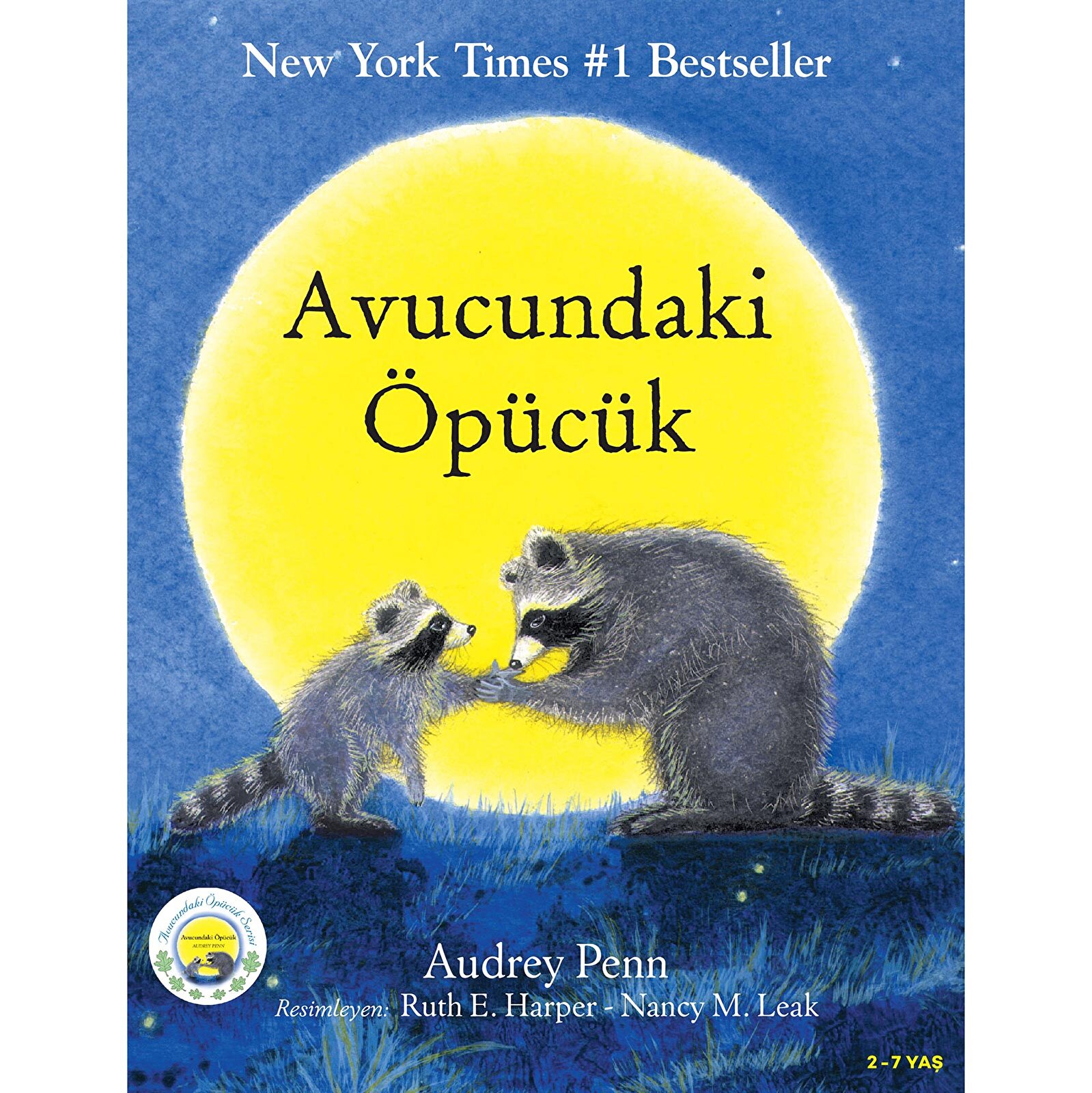 Avucundaki Öpücük Bebek Masal Kitabı Audrey Penn Avucundaki Öpücük Bebek Masal Kitabı Audrey Penn