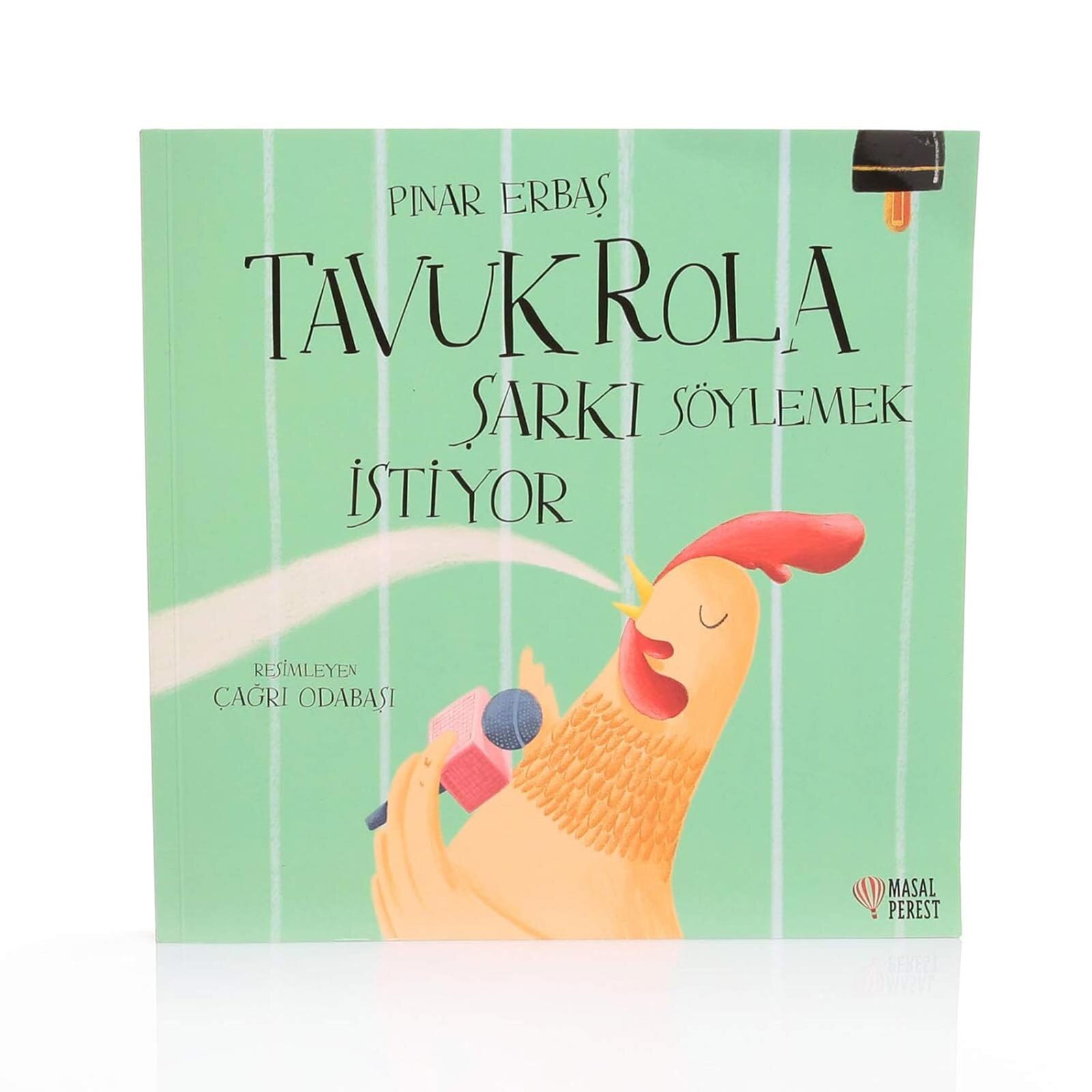 Tavuk Rola Şarkı Söylemek İstiyor