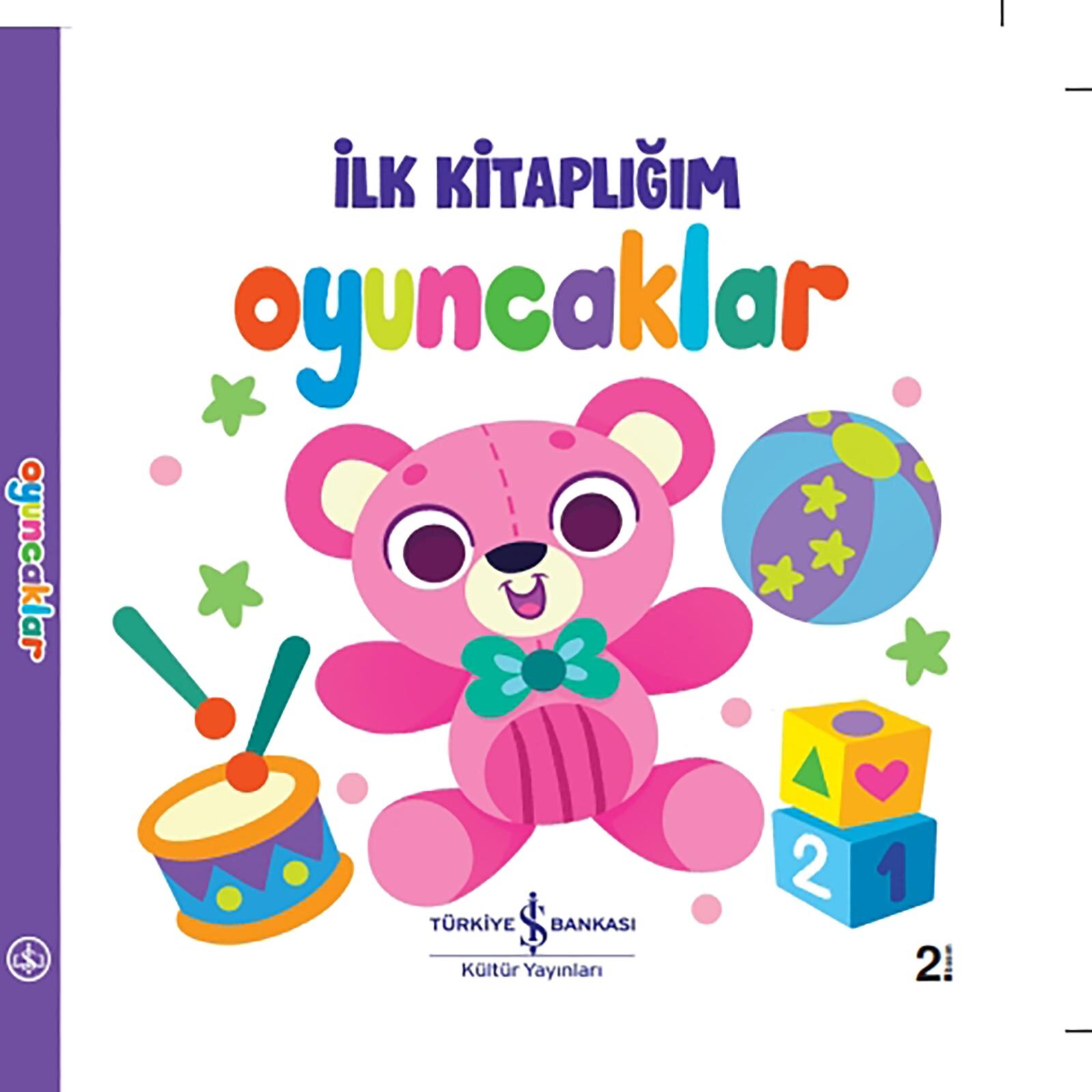İlk Kitaplığım - Oyuncaklar İlk Kitaplığım - Oyuncaklar