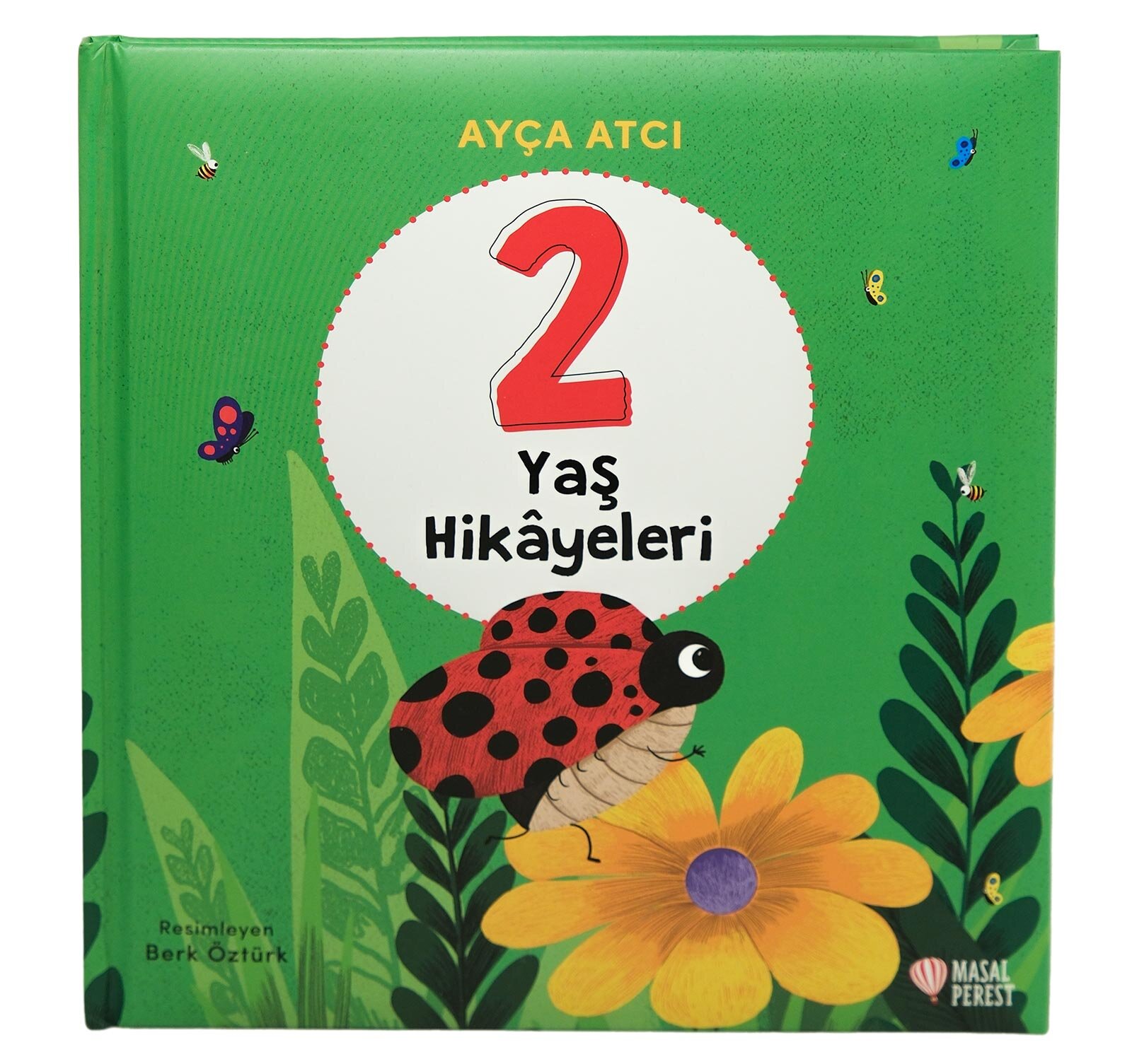 Yaş hikayeleri serisi- 2 yaş Yaş hikayeleri serisi- 2 yaş