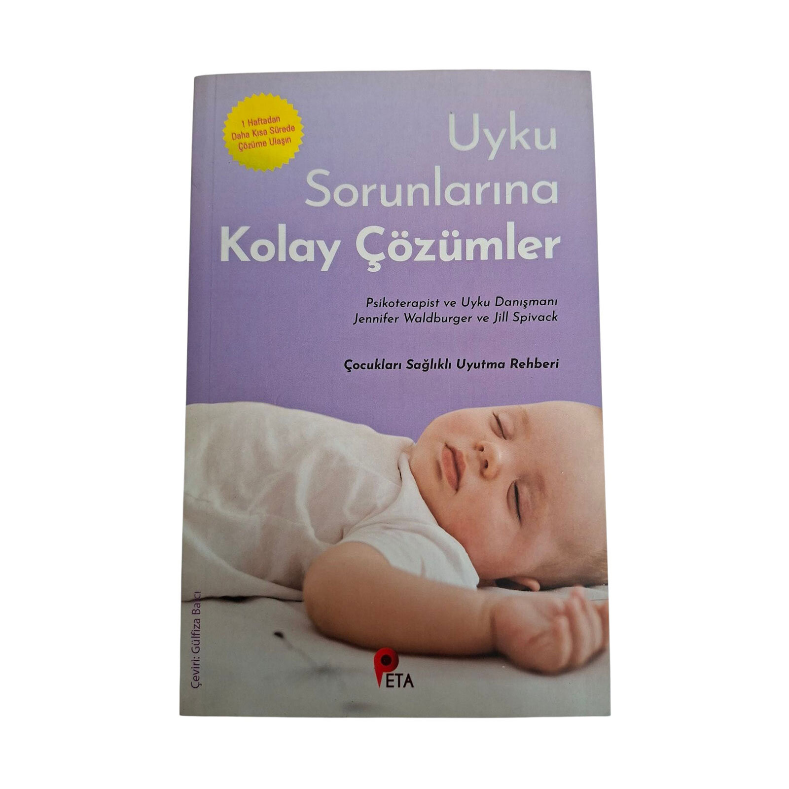 Uyku Sorunlarına Kolay Çözümler Jennifer Waldburger Uyku Sorunlarına Kolay Çözümler Jennifer Waldburger