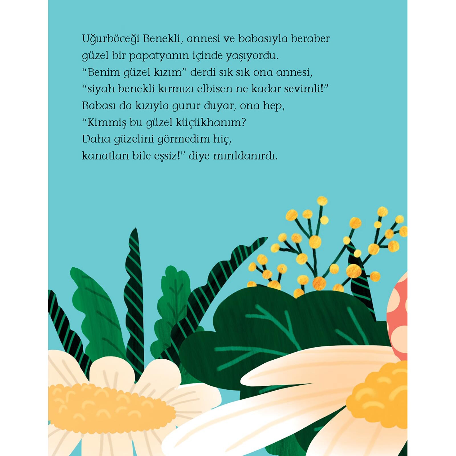 UĞURBÖCEĞİ BENEKLİ HEM GÜZEL HEM AKILLI