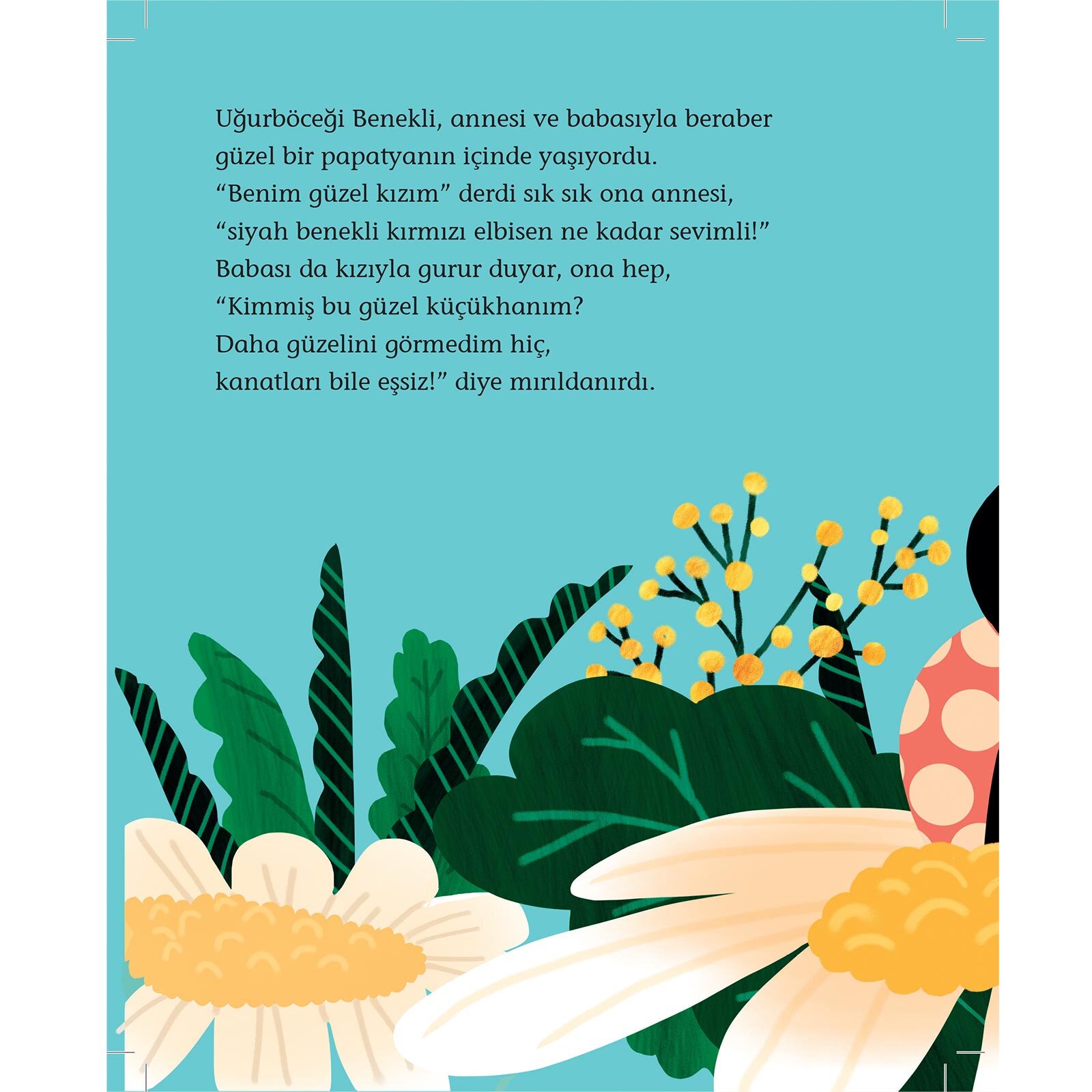 UĞURBÖCEĞİ BENEKLİ HEM GÜZEL HEM AKILLI