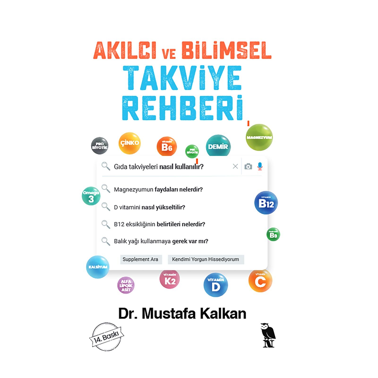 Akılcı ve Bilimsel Takviye Kullanım Rehberi