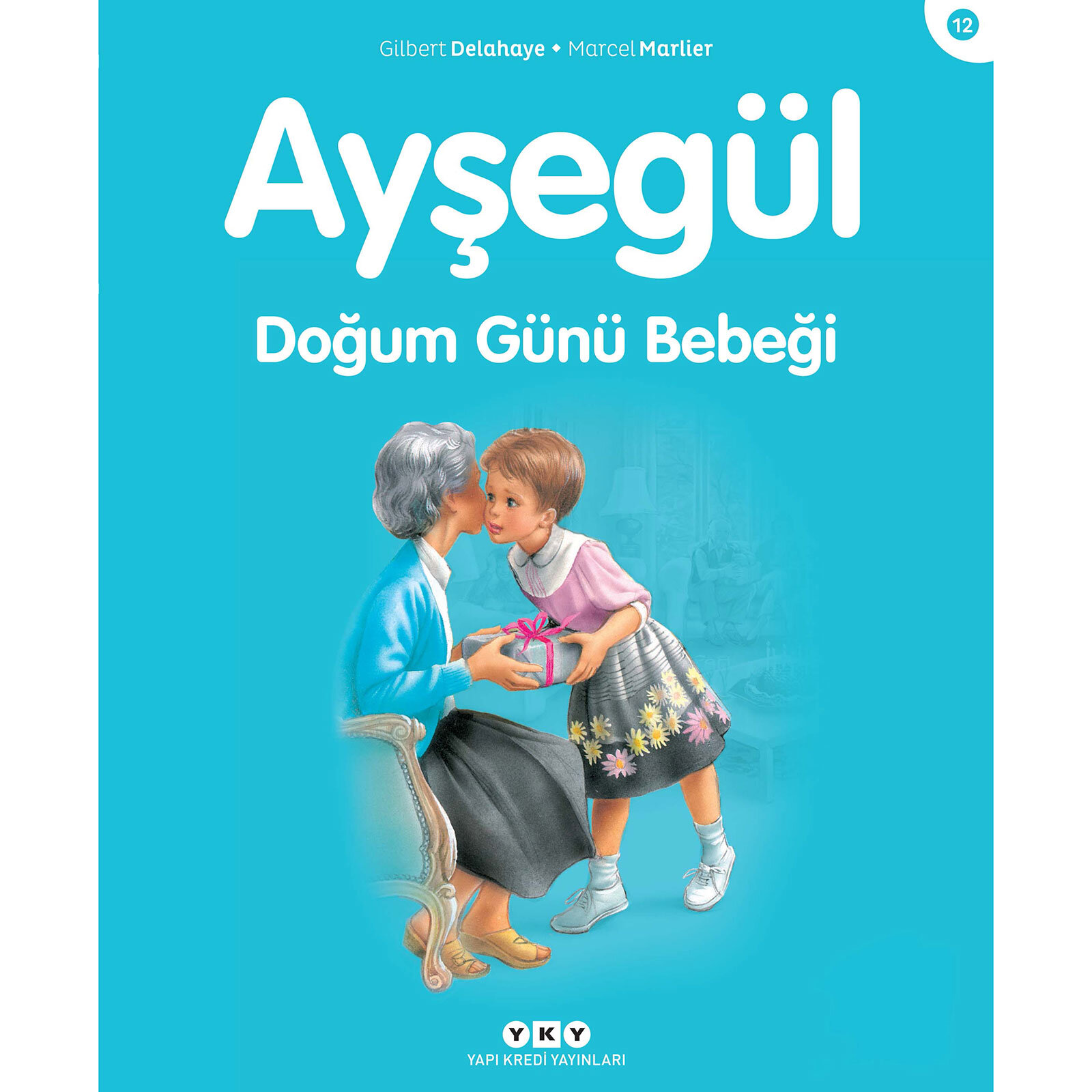 Ayşegül 12: Doğum Günü Bebeği