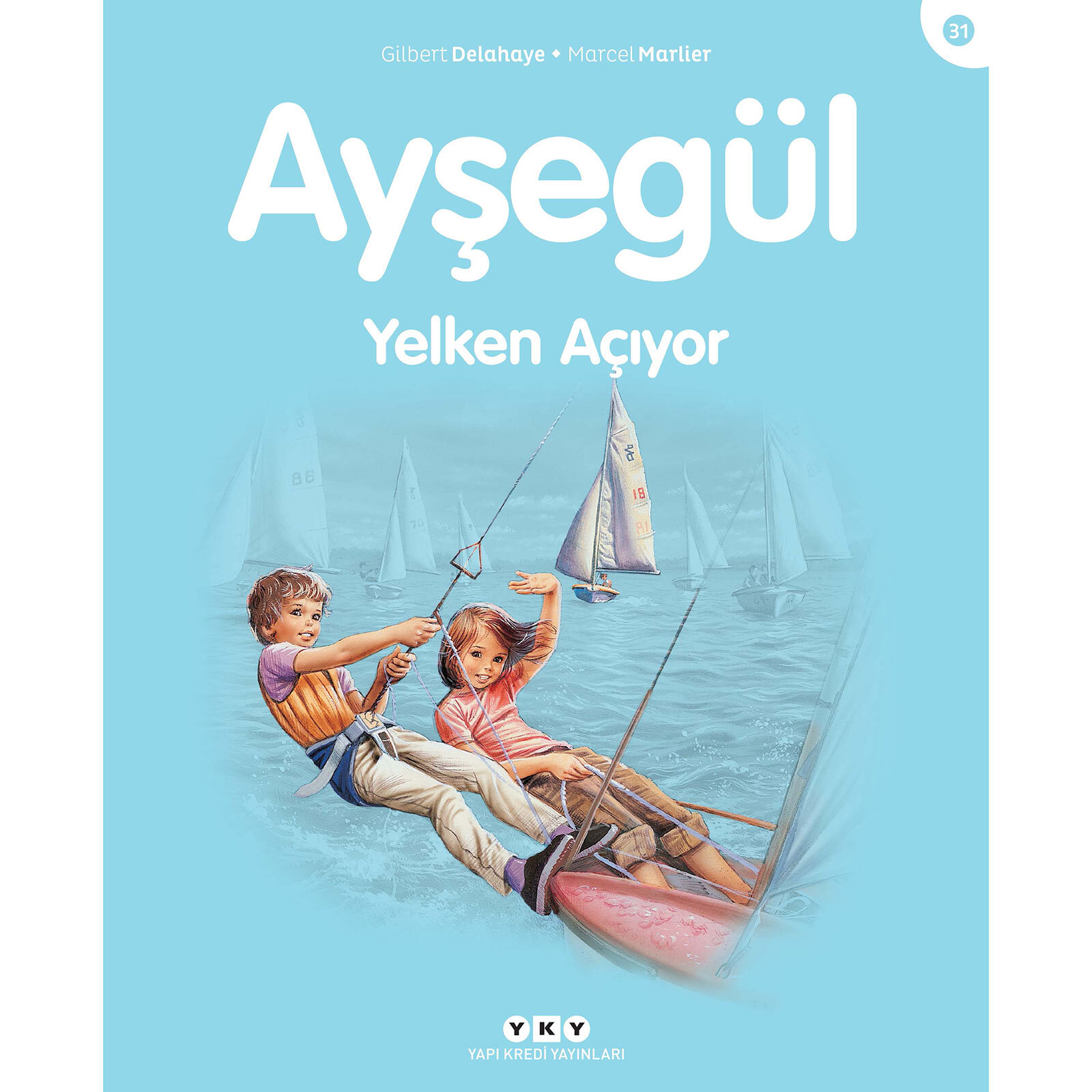 Ayşegül 31: Yelken Açıyor