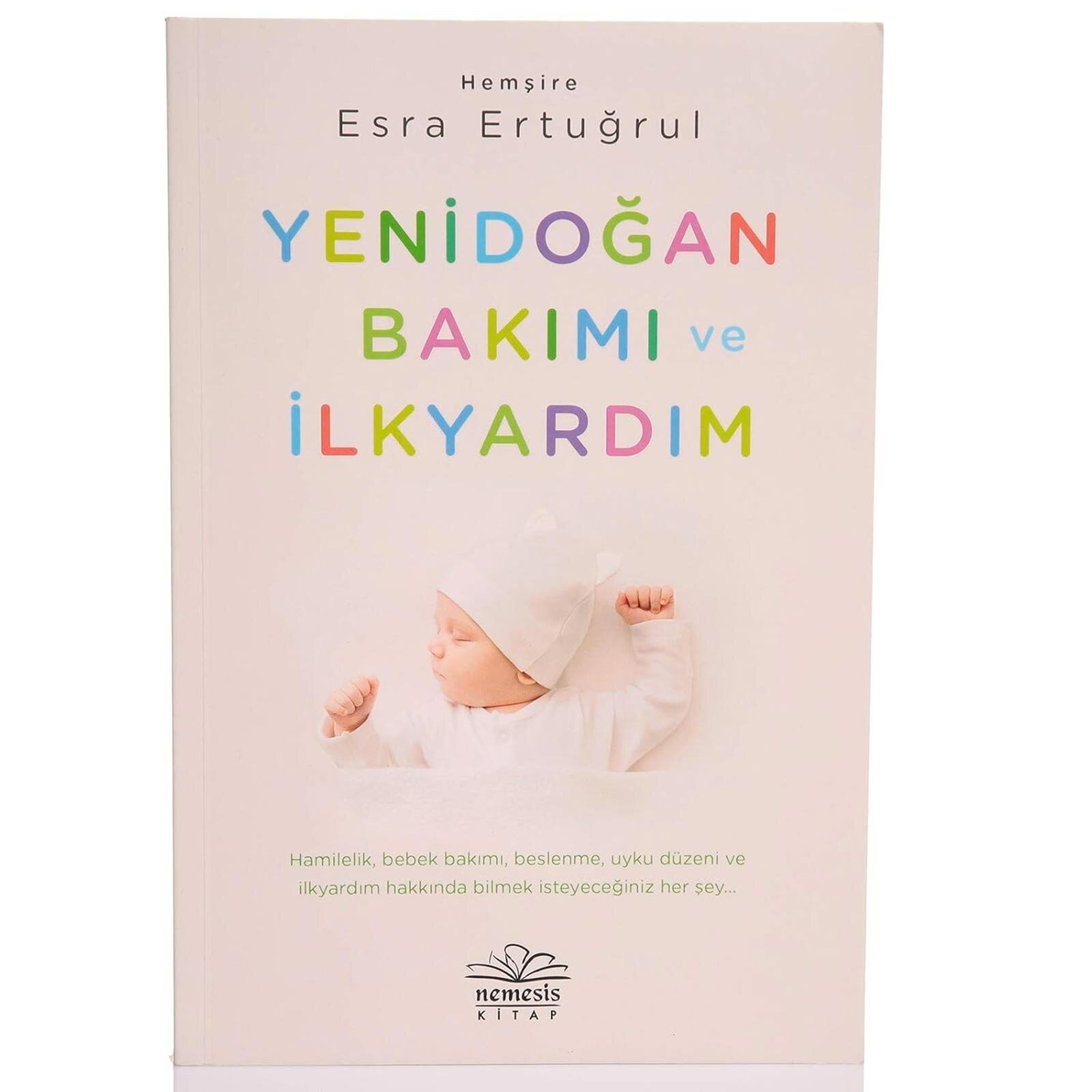 Hemşire Esra Ertuğrul Yenidoğan Bakımı ve İlkyardım