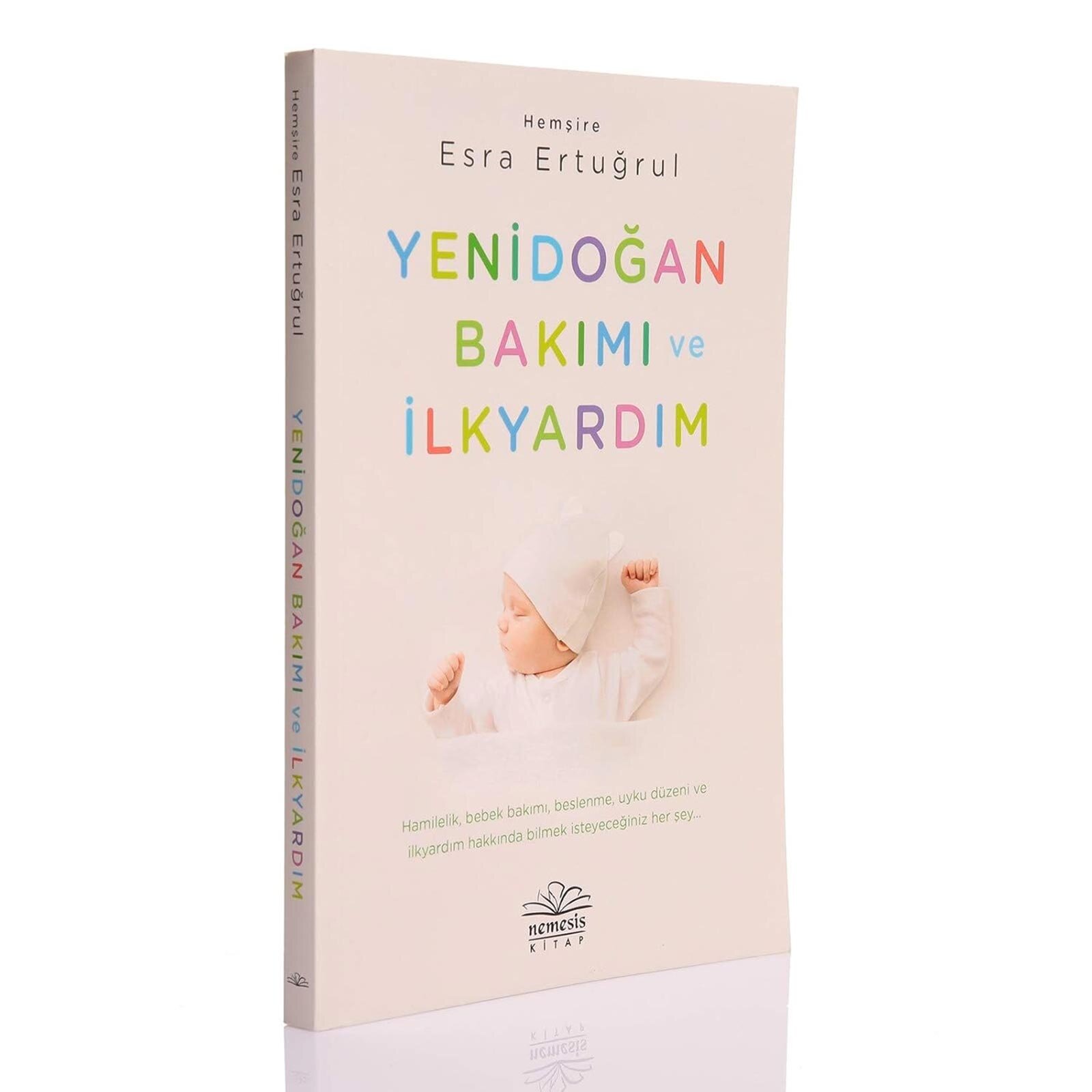 Hemşire Esra Ertuğrul Yenidoğan Bakımı ve İlkyardım