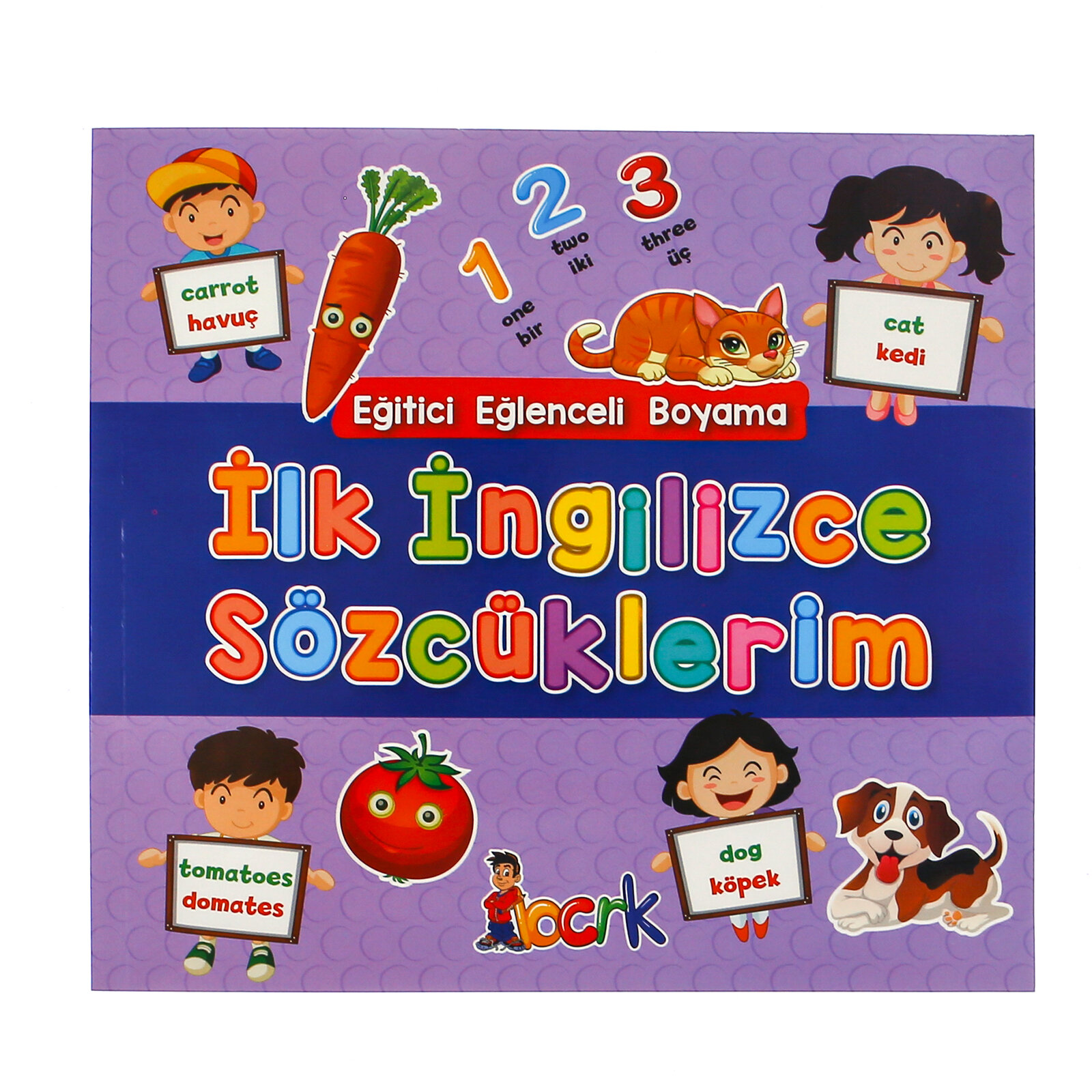 Ilk Ingilizce Sözcüklerim Eğitici Boyama Kitabı