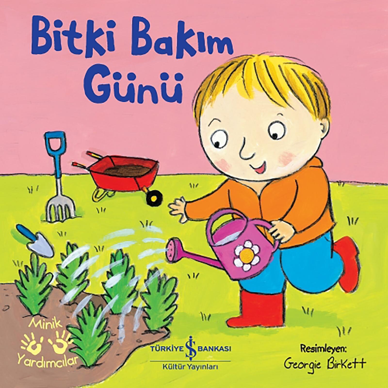 Bitki Bakım Günü - Minik Yardımcılar
