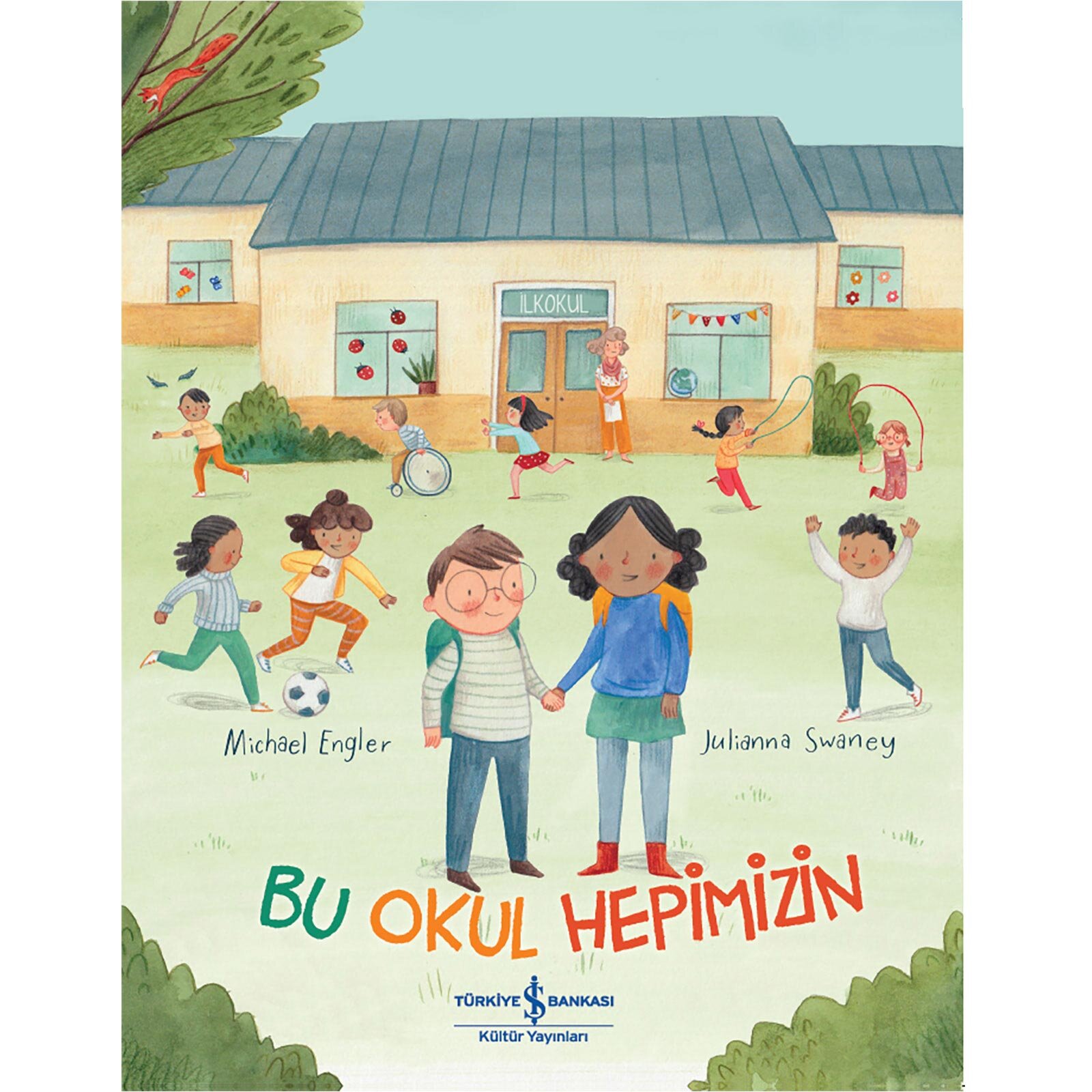 Bu Okul Hepimizin Resimli Hikaye