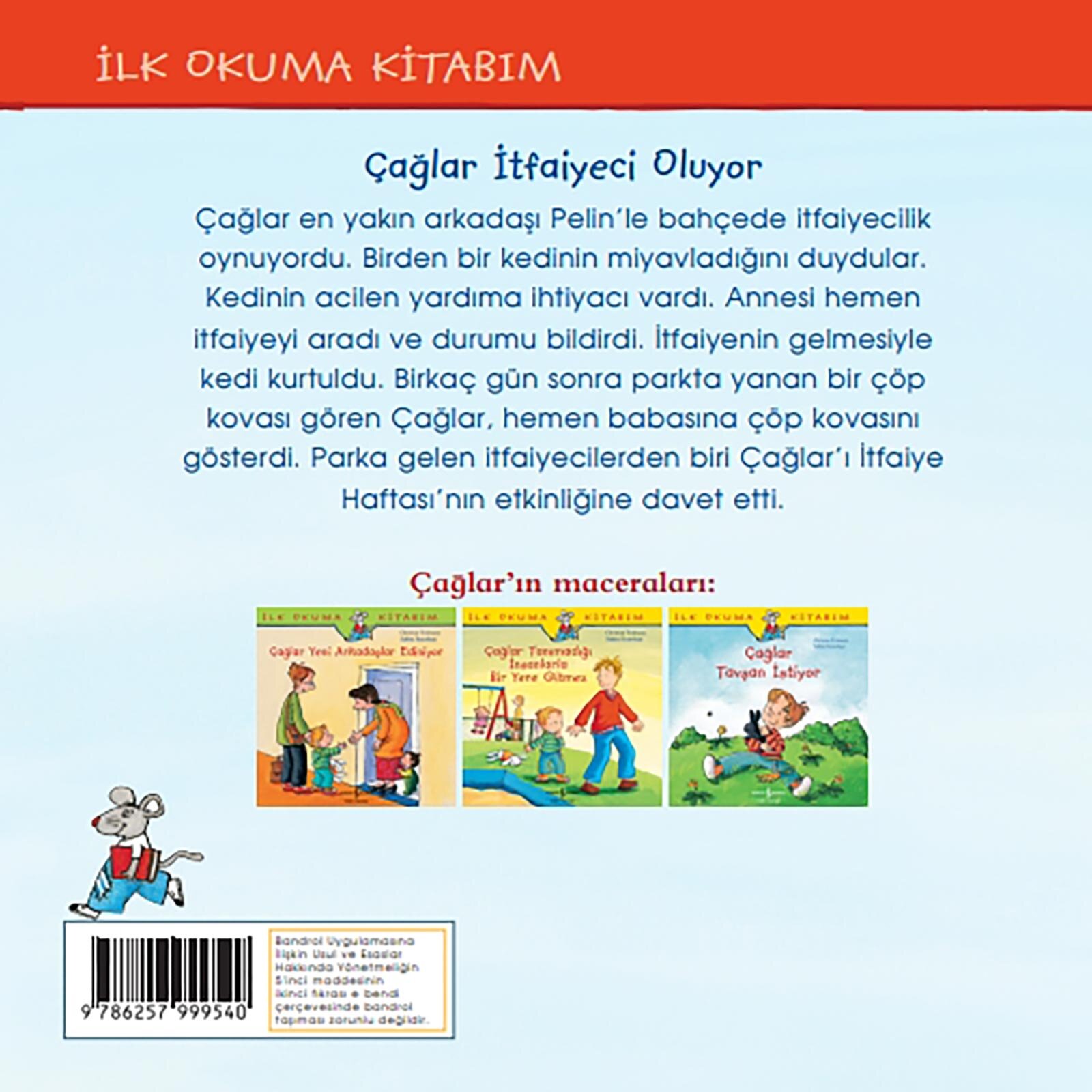 Çağlar İtfaiyeci Oluyor