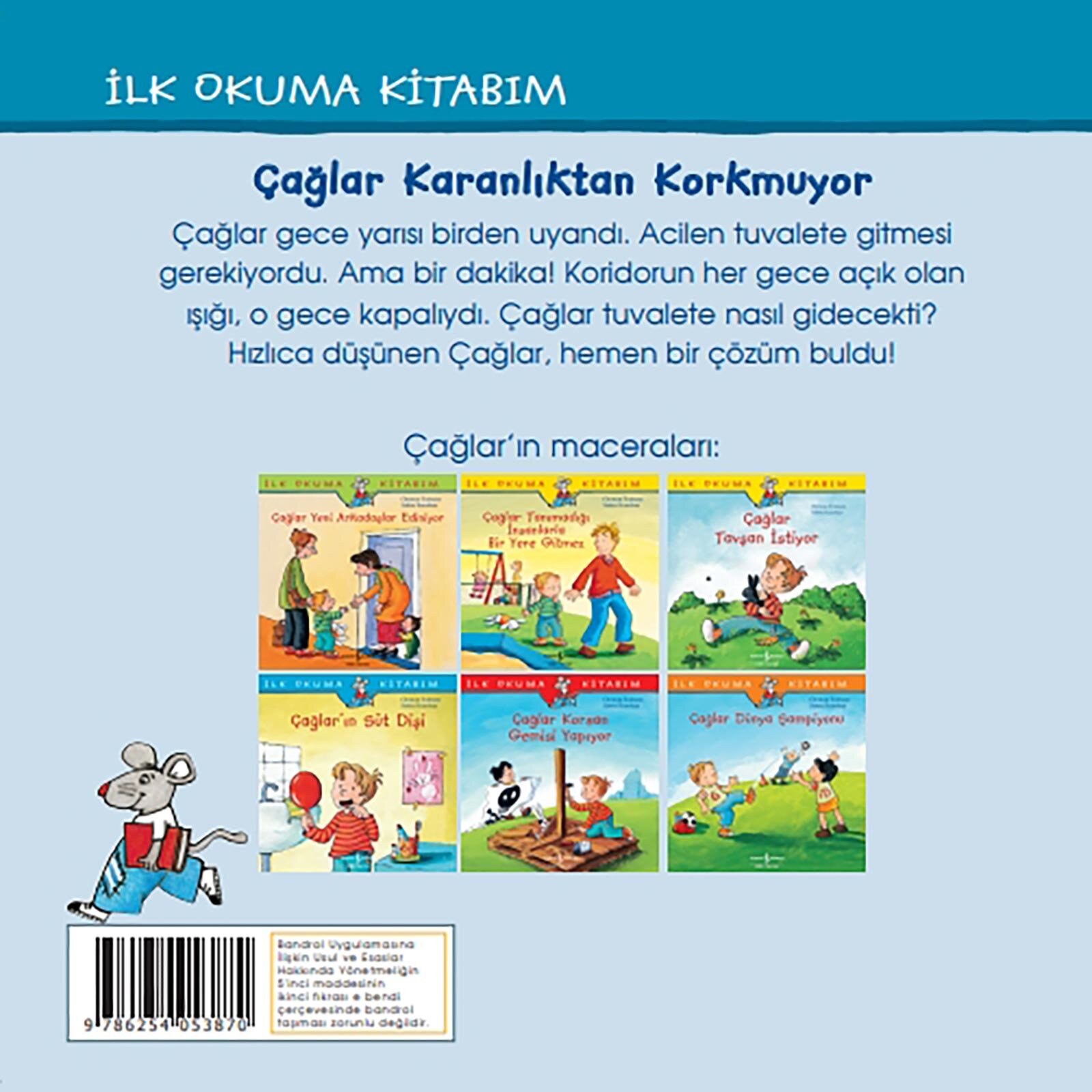 Çağlar Karanlıktan Korkmuyor